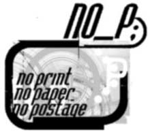 NO_P; logo>>>>>>>>>>>no print no paper no postage. si??